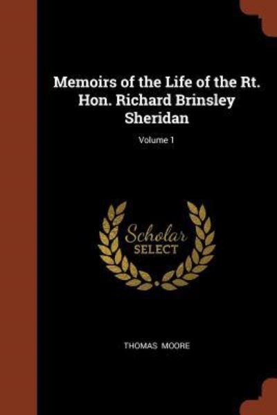 Cover for Thomas Moore · Memoirs of the Life of the Rt. Hon. Richard Brinsley Sheridan; Volume 1 (Paperback Book) (2017)