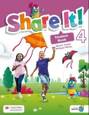 Share It! Level 4 Student Book with Sharebook and Navio App - Nicole Taylor - Bücher - Macmillan Education - 9781380023018 - 20. Januar 2020