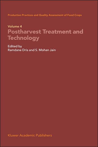 Production Practices and Quality Assessment of Food Crops (Postharvest Treatment and Technology) - Shri Mohan Jain - Books - Springer-Verlag New York Inc. - 9781402017018 - January 31, 2004