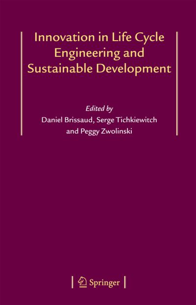 Cover for Brissaud · Innovation in Life Cycle Engineering and Sustainable Development (Hardcover Book) [2006 edition] (2006)