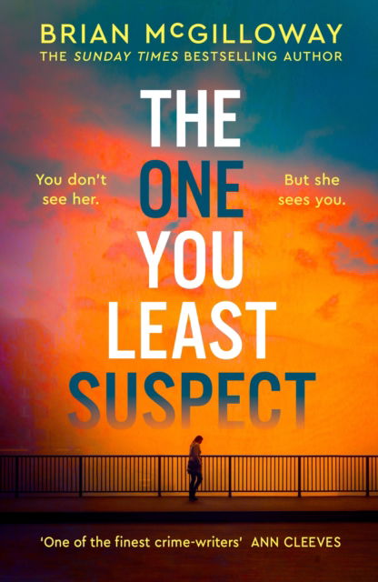 Cover for Brian McGilloway · The One You Least Suspect (Hardcover Book) (2025)