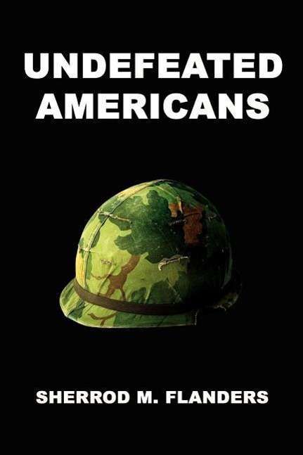Cover for Sherrie M. Flanders · Undefeated Americans (Paperback Book) (2003)