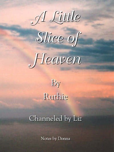 Cover for Ruthie · A Little Slice of Heaven (Paperback Bog) (2006)
