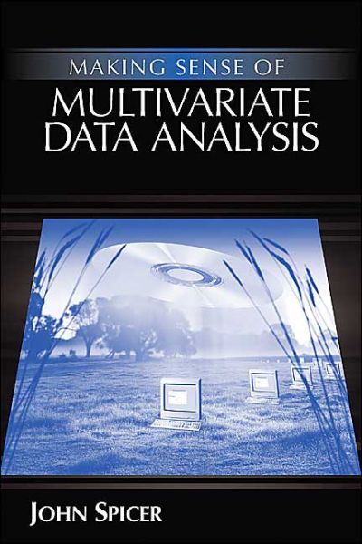 Cover for John Spicer · Making Sense of Multivariate Data Analysis: An Intuitive Approach (Paperback Book) (2004)