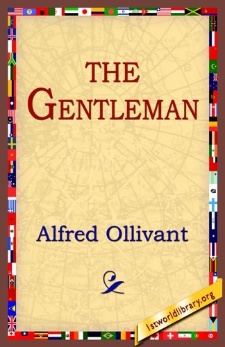 Cover for Alfred Ollivant · The Gentleman (Pocketbok) (2005)