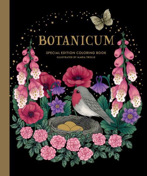 Botanicum Coloring Book: Special Edition - Maria Trolle - Livros - Gibbs M. Smith Inc - 9781423654018 - 17 de março de 2020