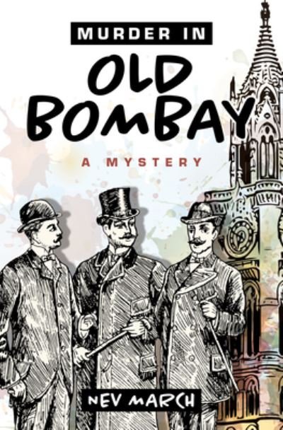 Cover for Nev March · Murder in Old Bombay (Book) (2021)
