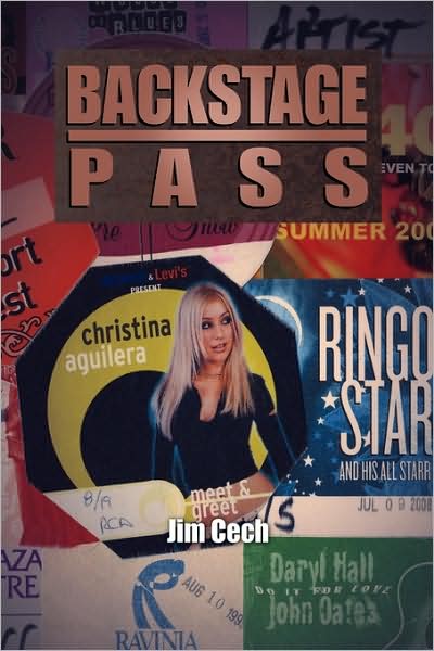 Cover for Jim Cech · Backstage Pass (Hardcover Book) (2009)