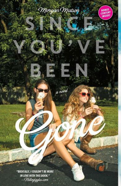 Cover for Morgan Matson · Since You've Been Gone (Paperback Bog) (2015)