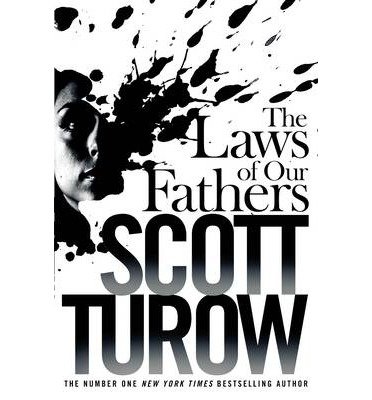 Cover for Scott Turow · The Laws of our Fathers - Kindle County (Pocketbok) [Main Market Ed. edition] (2014)
