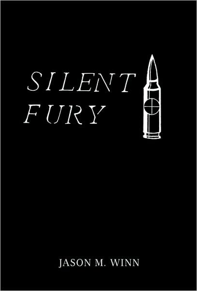 Cover for Jason M Winn · Silent Fury (Paperback Bog) (2010)
