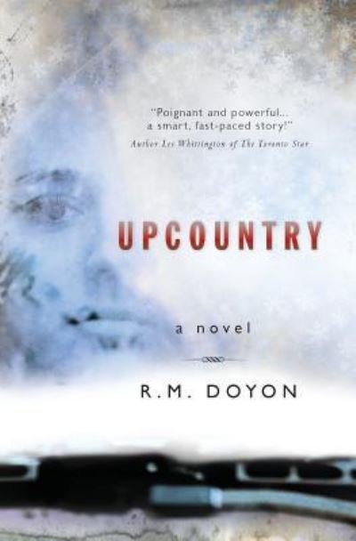 Cover for R M Doyon · Upcountry (Pocketbok) (2010)