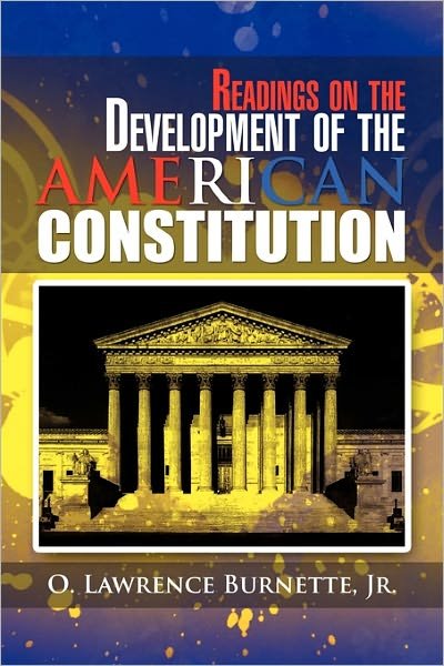 Cover for O Lawrence Jr Burnette · Readings on the Development of the American Constitution (Paperback Book) (2011)