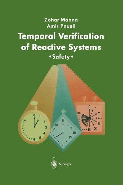 Cover for Zohar Manna · Temporal Verification of Reactive Systems: Safety (Taschenbuch) (2012)