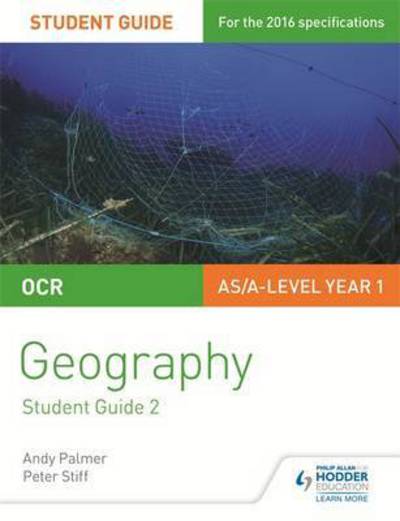 Cover for Peter Stiff · OCR AS/A-level Geography Student Guide 2: Earth's Life Support Systems; Global Connections (Paperback Book) (2016)