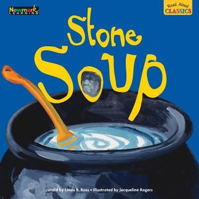 Cover for Linda B Ross · Read Aloud Classics: Stone Soup Big Book Shared Reading Book (Paperback Book) (2019)