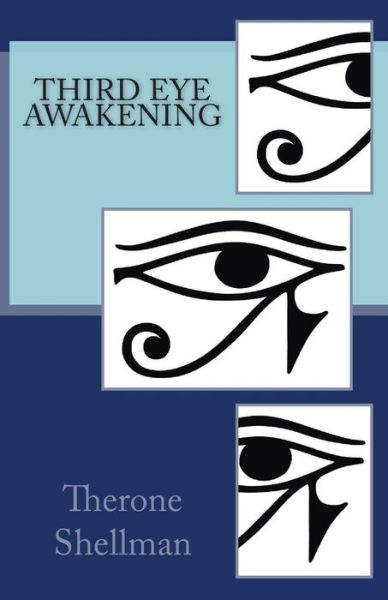 Cover for Therone Shellman · Third Eye Awakening (Paperback Book) (2012)