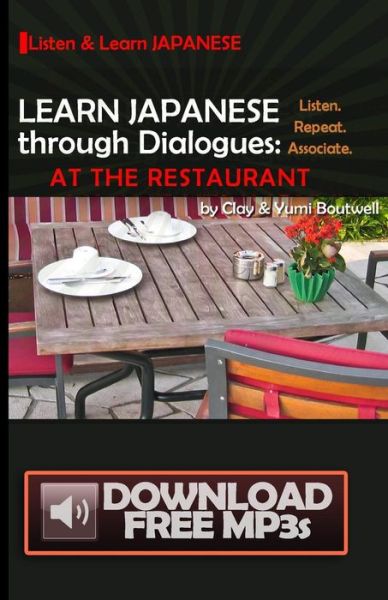 Cover for Yumi Boutwell · Learn Japanese Through Dialogues: at the Restaurant (Pocketbok) (2013)