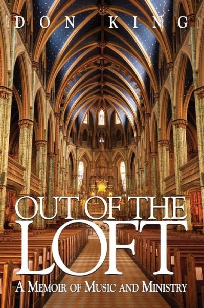 Don King · Out of the Loft (Paperback Book) (2014)