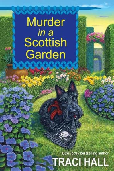 Murder in a Scottish Garden - A Scottish Shire Mystery - Traci Hall - Books - Kensington Publishing - 9781496726018 - May 25, 2021