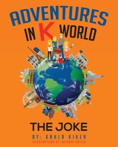 Cover for Kahla Kiker · Adventures in K World (Pocketbok) (2014)