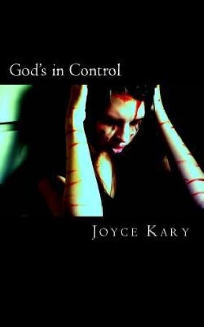 Joyce Kary · God's in Control (Taschenbuch) (2016)