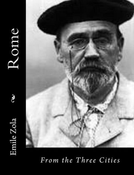 Cover for Emile Zola · Rome: from the Three Cities (Paperback Book) (2014)