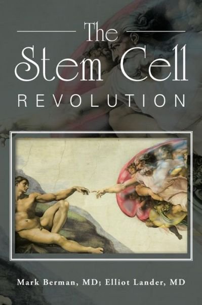 Cover for Md Mark Berman · The Stem Cell Revolution (Paperback Book) (2015)