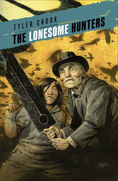 Cover for Tyler Crook · The Lonesome Hunters (Pocketbok) (2023)