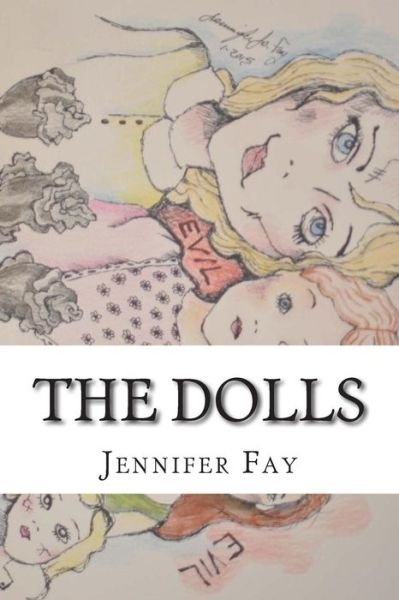 Cover for Jennifer Jo Fay · The Dolls (Paperback Book) (2015)