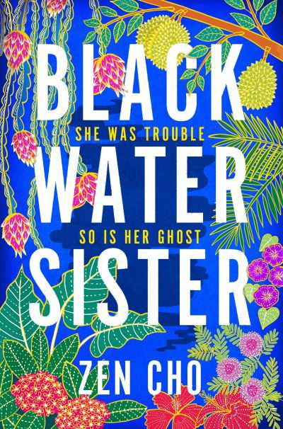 Cover for Zen Cho · Black Water Sister (Taschenbuch) (2022)