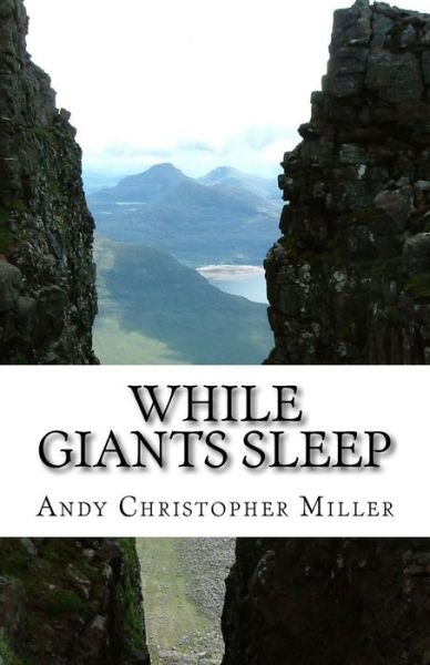 Cover for Andy Christopher Miller · While Giants Sleep (Paperback Book) (2015)