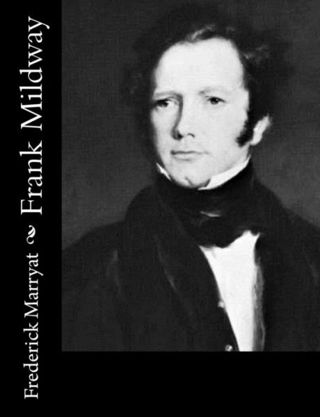 Cover for Frederick Marryat · Frank Mildway: Or, the Naval Officer (Paperback Book) (2015)