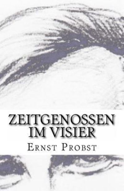 Cover for Ernst Probst · Zeitgenossen im Visier (Paperback Book) (2015)