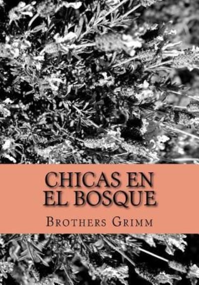 Cover for Brothers Grimm · Chicas en el bosque (Paperback Book) (2016)