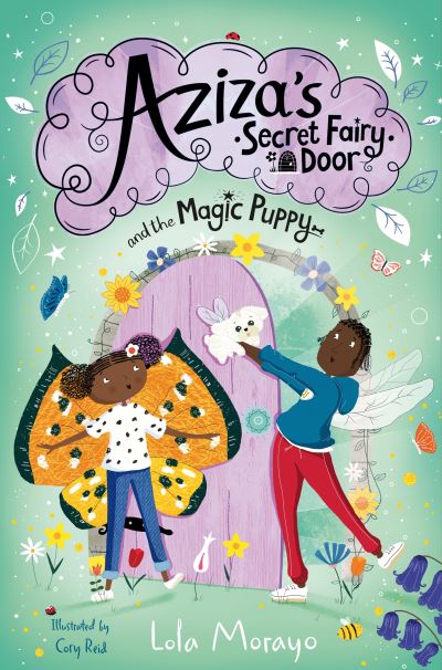 Cover for Lola Morayo · Aziza's Secret Fairy Door and the Magic Puppy - Aziza's Secret Fairy Door (Paperback Book) (2023)