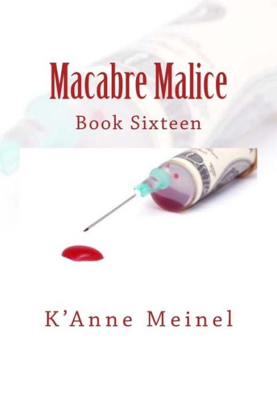 Cover for K'Anne Meinel · Macabre Malice (Paperback Book) (2016)