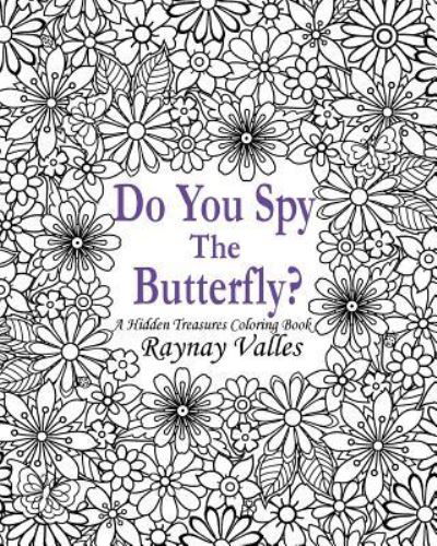 Cover for Raynay Valles · Do You Spy the Butterfly? (Paperback Book) (2016)