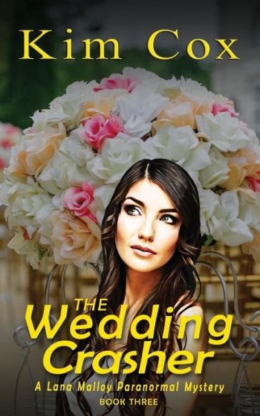Cover for Kim Cox · The Wedding Crasher (Paperback Book) (2016)