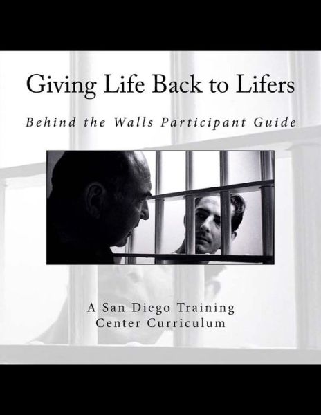 Cover for Cary White · Giving Life Back to Lifers (Paperback Book) (2017)