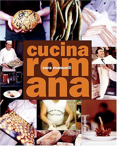 Cover for Sara Manuelli · Cucina Romana (Hardcover Book) (2005)