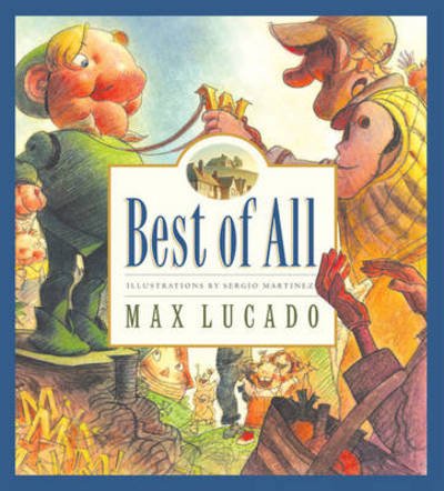 Cover for Max Lucado · Best of All - Max Lucado's Wemmicks (Hardcover Book) (2003)