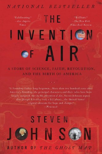 Cover for Steven Johnson · The Invention of Air: a Story of Science, Faith, Revolution, and the Birth of America (Pocketbok) [Reprint edition] (2009)