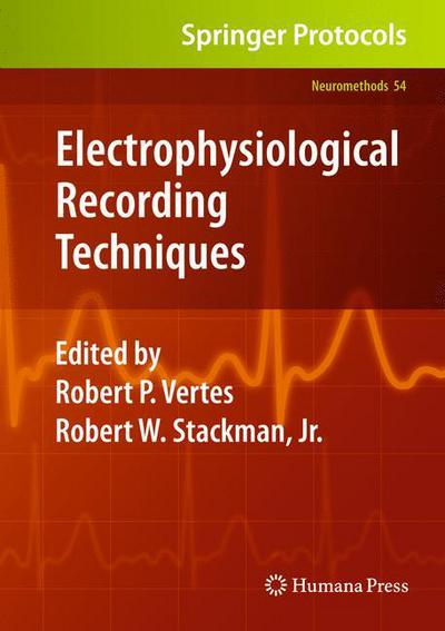 Cover for Robert P Vertes · Electrophysiological Recording Techniques - Neuromethods (Hardcover Book) (2010)