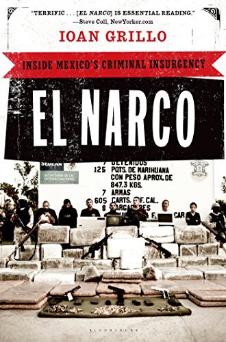 Cover for Ioan Grillo · El Narco: Inside Mexico's Criminal Insurgency (Paperback Bog) (2012)