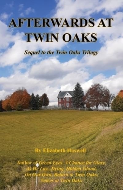 Cover for Elizabeth Haswell · Afterwards at Twin Oaks - Sequel to the Twin Oaks Trilogy (Paperback Book) (2021)