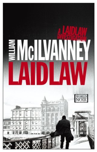 Cover for William Mcilvanney · Laidlaw (Laidlaw Trilogy) (Paperback Book) [Reprint edition] (2014)