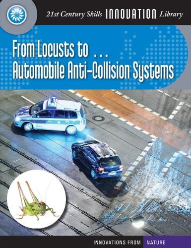 Cover for Wil Mara · From Locusts To... Automobile Anti-collision Systems (21st Century Skills Innovation Library: Innovations from Nature) (Gebundenes Buch) (2012)