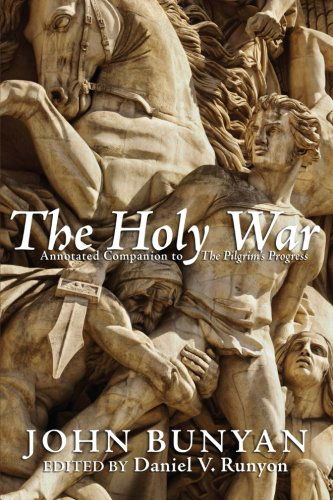 The Holy War: Annotated Companion to the Pilgrims Progress - John Bunyan - Böcker - Wipf & Stock Pub - 9781610975018 - 8 augusti 2012