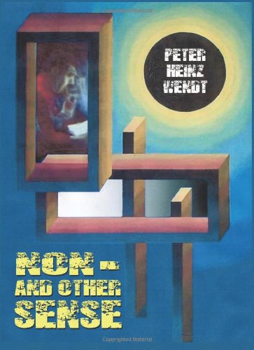 Cover for Peter Heinz Wendt · Non - and Other Sense (Hardcover Book) (2011)
